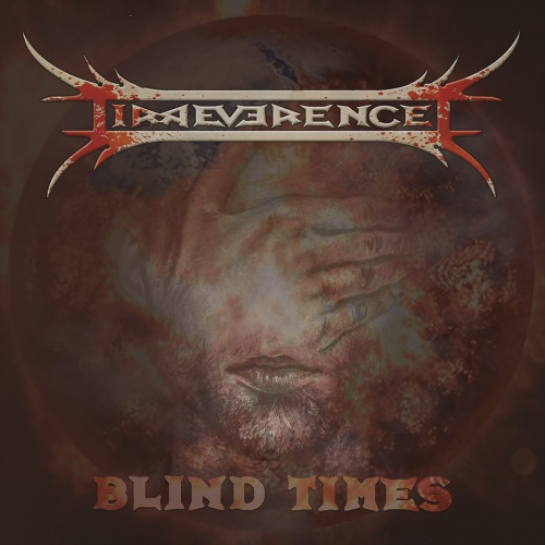 Irreverence - Blind Times (EP) (2018)