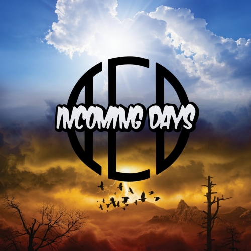 Incoming Days - Incoming Days (EP) (2018)