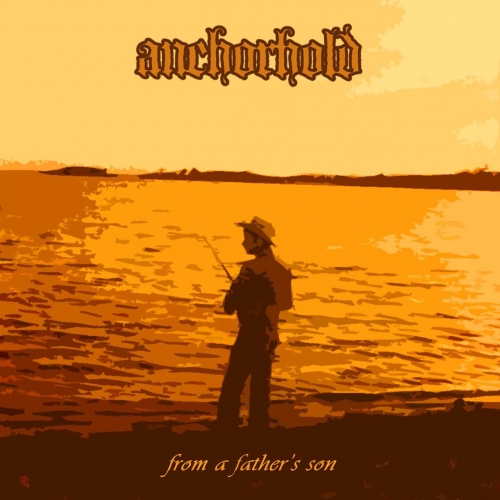 Anchorhold - From a Father's Son (2018)