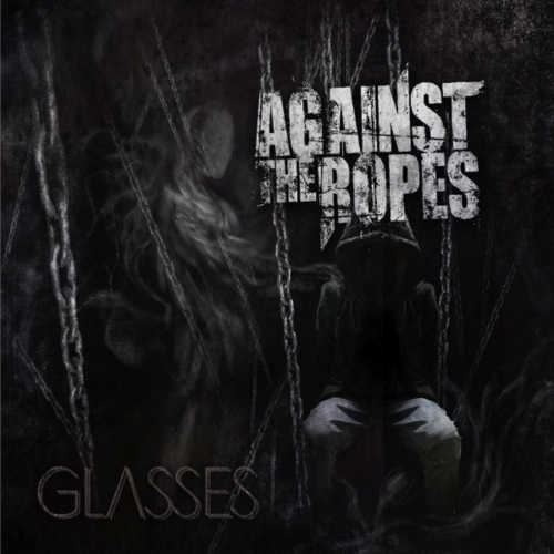 Against The Ropes - Glasses (EP) (2018)