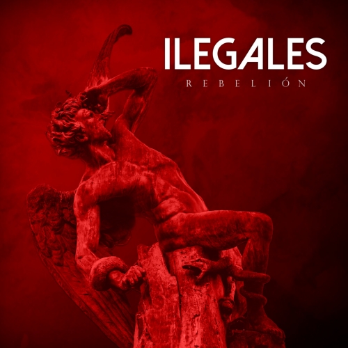 Ilegales - Rebeli&#243;n (2018)