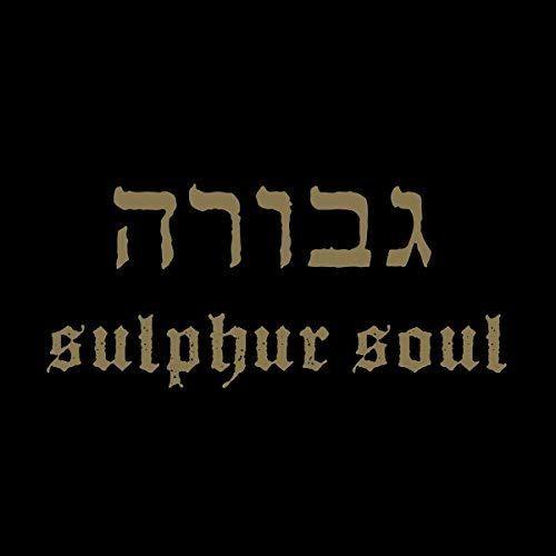 Gevurah - Sulphur Soul (EP) (2018)