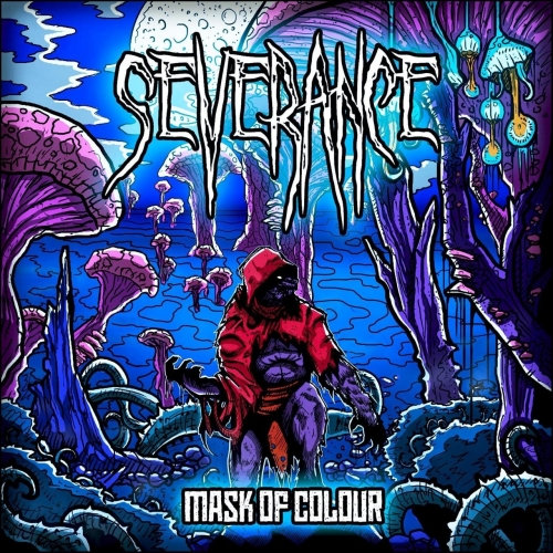 Severance - Mask of Colour (2018)