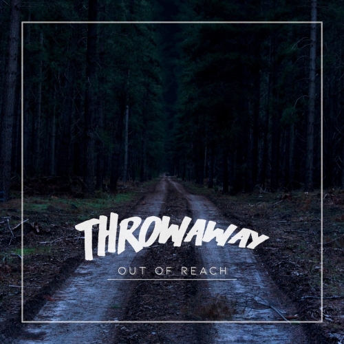 Throwaway - Out of Reach (EP) (2018)