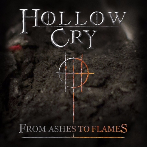 Hollow Cry - From Ashes To Flames (2018)