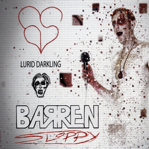 Barren Sloppy - Lurid Darkling (2018)