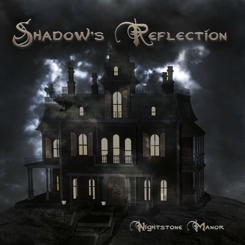 Shadow's Reflection - Nightstone Manor (2018)