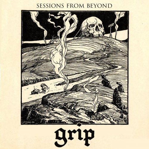 Grip - Sessions from Beyond (2018)