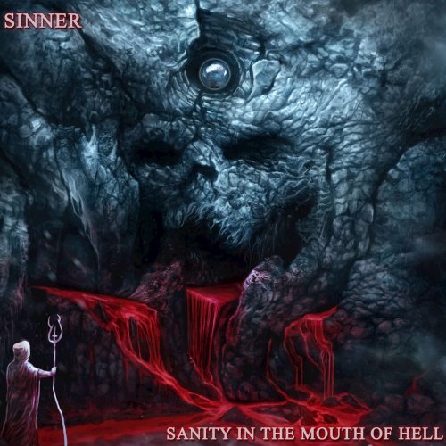 Sinner - Sanity In The Mouth Of Hell (2018)