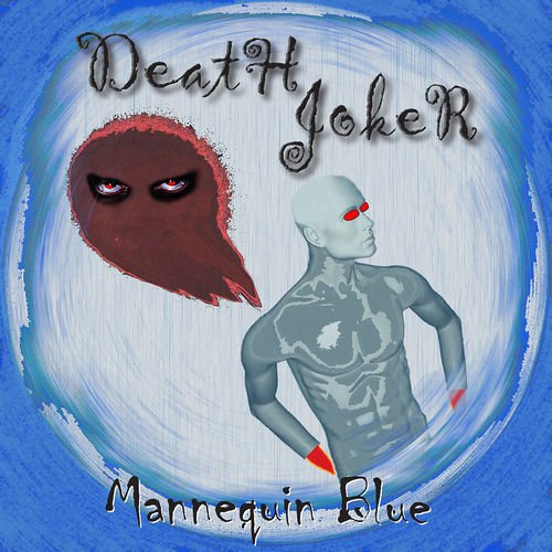 Death Joker - Mannequin Blue (2018) » GetMetal CLUB - new metal and ...