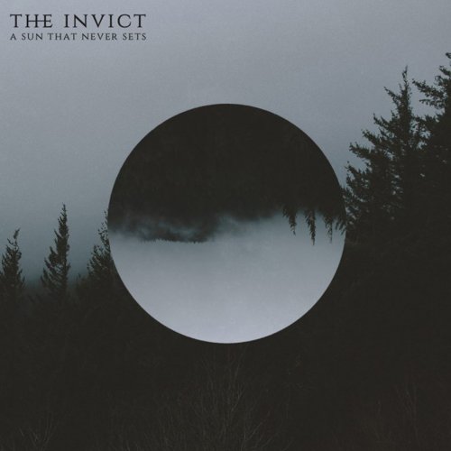 The Invict - A Sun That Never Sets (2018)