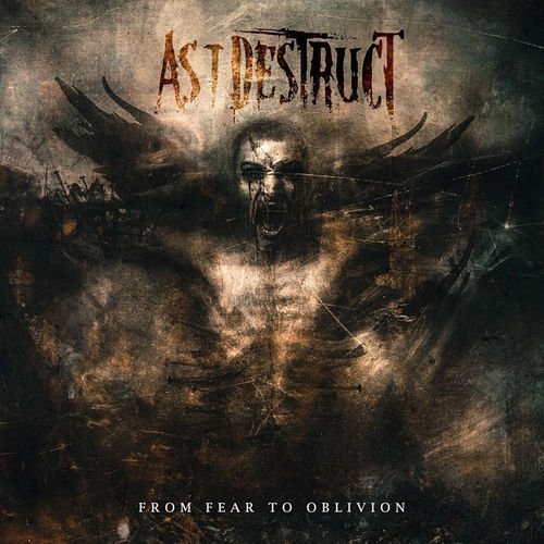 As I Destruct - From Fear To Oblivion (2018)