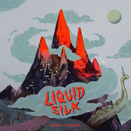 Liquid Silk - Highest Mountain (2018)