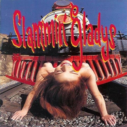 Slammin' Gladys - Slammin' Gladys (1992)