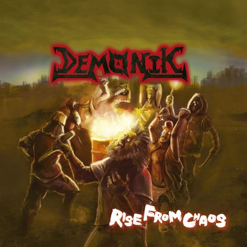 Demonik - Rise from Chaos (2018)