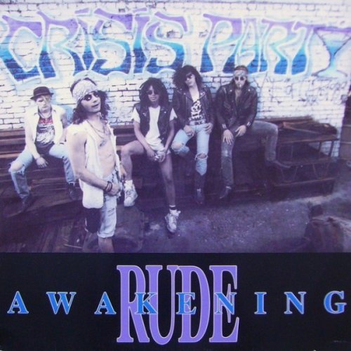 Crisis Party - Rude Awakening (1989)