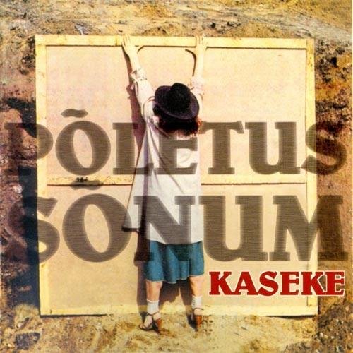 Kaseke - Poletus (1983) & Sonum (1981)