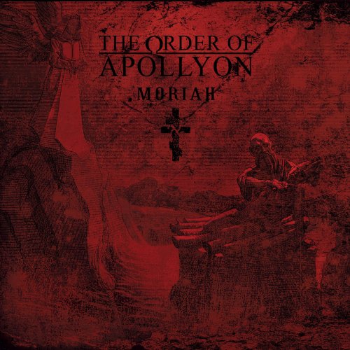 The Order of Apollyon - Moriah (2018)