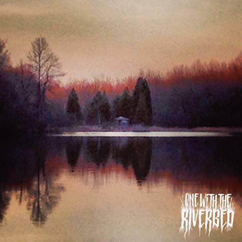 One With the Riverbed - Solace (2018)