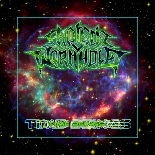 Project: Wormhole - Time Beings (2018)