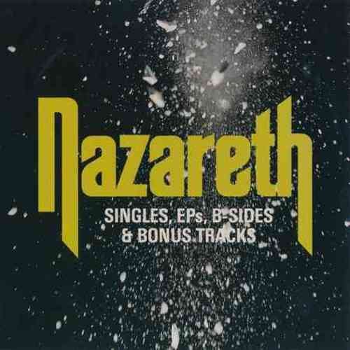 Nazareth - Singles, EPs, B-Sides & Bonus Tracks (2018)