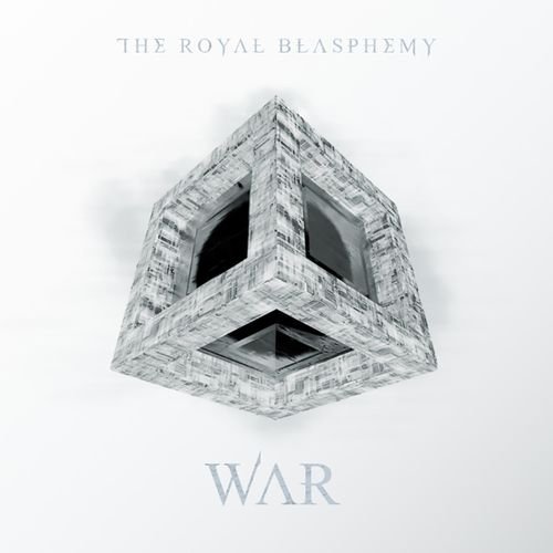 The Royal Blasphemy - WAR (2018)