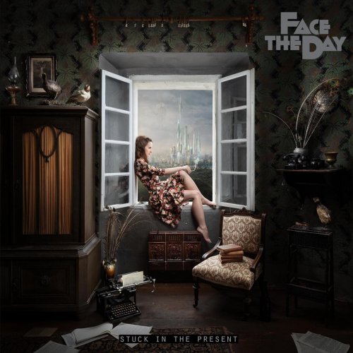 Face The Day - Stuck In The Present (2018)