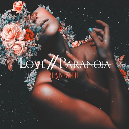 Love // Paranoia - Hanashi (2018)