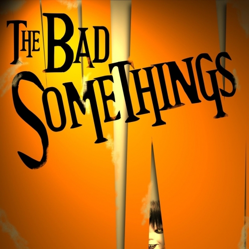 The Bad Somethings - The Bad Somethings (2018)