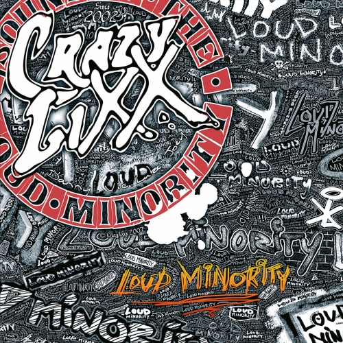 CRAZY LIXX - Loud Minority (Reissue) (2018)