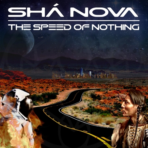 Sh&#225; Nova - The Speed of Nothing (2018)