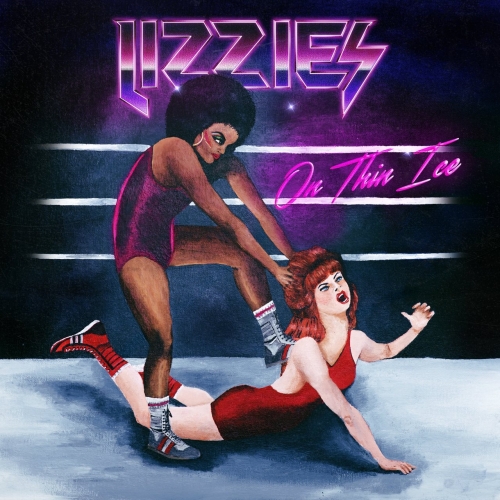 Lizzies - On Thin Ice (2018)