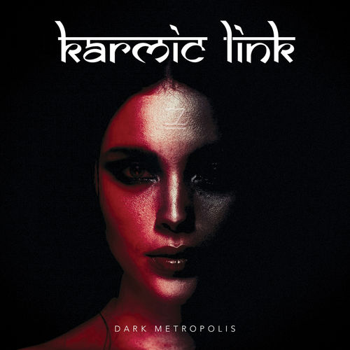 Karmic Link - Dark Metropolis (2018)