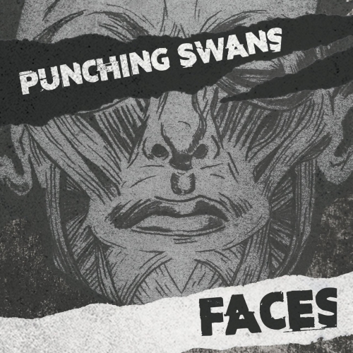 Punching Swans - Faces (2018)