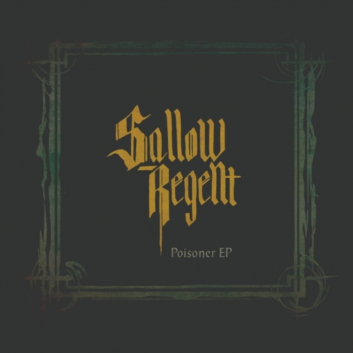 Sallow Regent - Poisoner (EP) (2018)