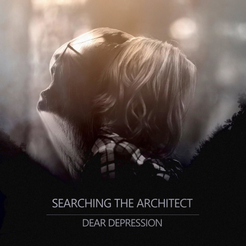 Searching the Architect - Dear Depression (2018)
