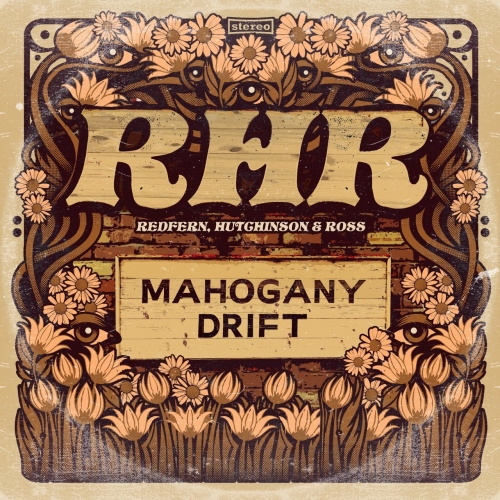 Redfern Hutchinson & Ross - Mahogany Drift (2018)