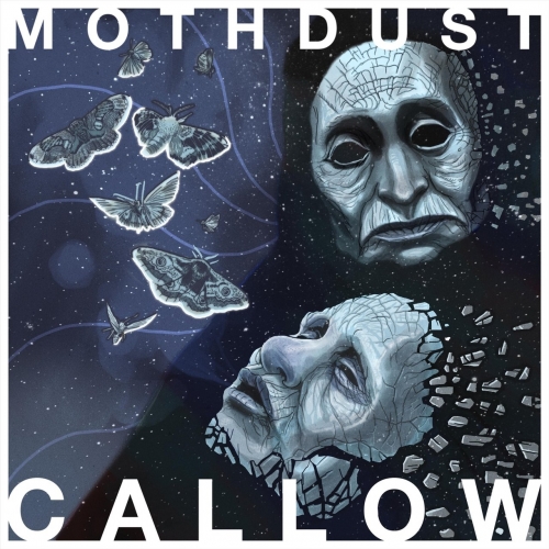 Callow - Mothdust (2018)