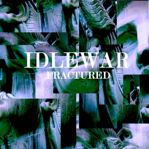 Idlewar - Fractured (2018)