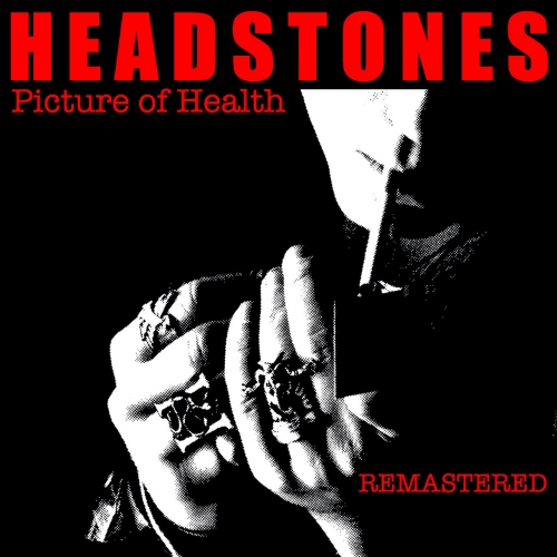 Headstones - Picture of Health (Remastered) (2018)
