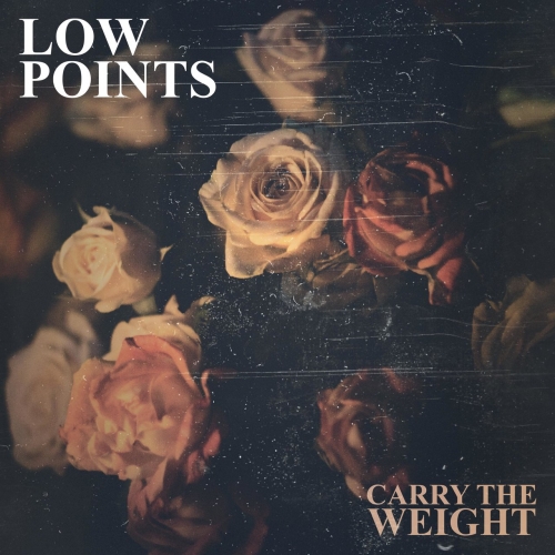 Carry the Weight - Low Points (EP) (2018)