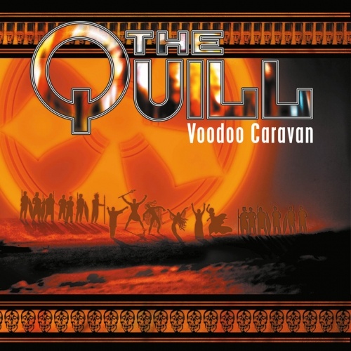 The Quill - Voodoo Caravan (Remastered Re Issue) (2018)