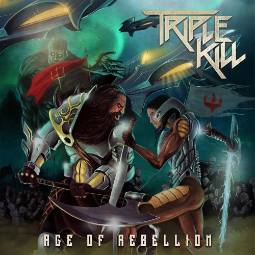 Triple Kill - Age of Rebellion (2018)