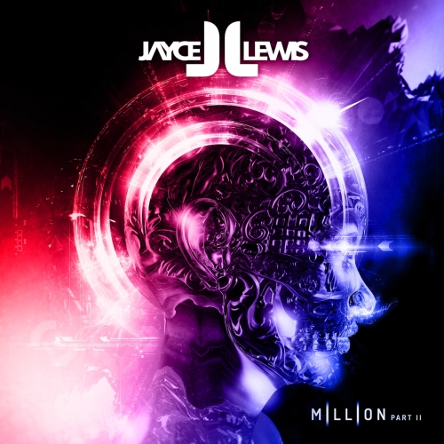 Jayce Lewis - Million (Pt. 2) (EP) (2018)