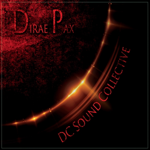 DC Sound Collective - Dirae Pax (2018)