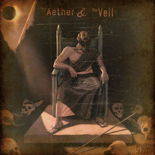 His Kingdom Suffers - The Aether & the Veil (2018)