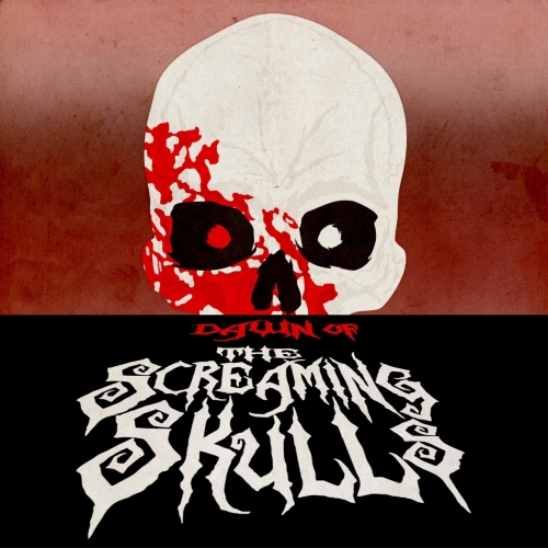 The Screaming Skulls - Dawn of the Screaming Skulls (EP) (2018)