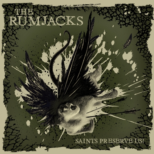 The Rumjacks - Saints Preserve Us (2018)