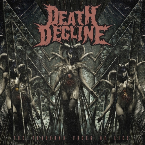 Death Decline - The Thousand Faces of Lies (2018)