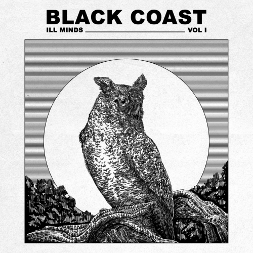 Black Coast - Ill Minds, Vol. 1 (EP) (2018)